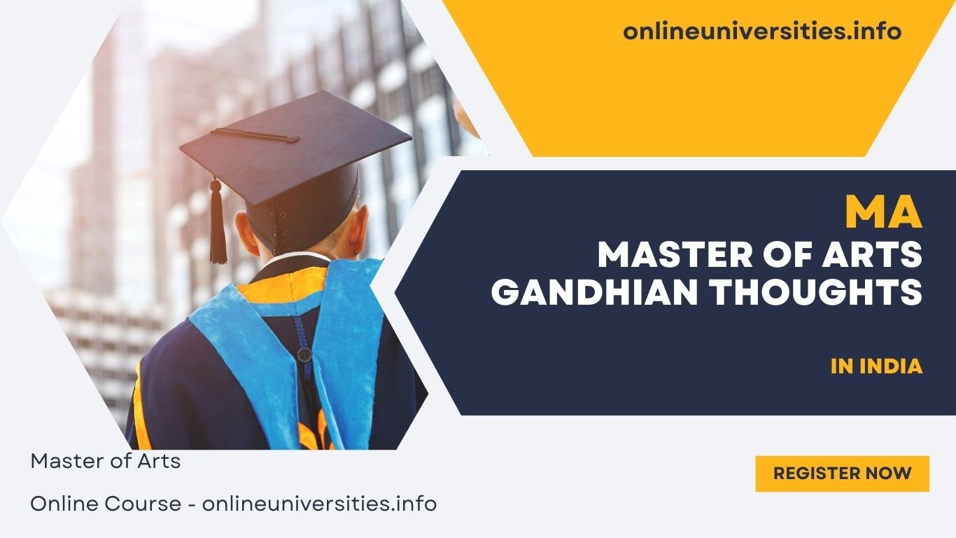 Master of Arts in Gandhian Thoughts